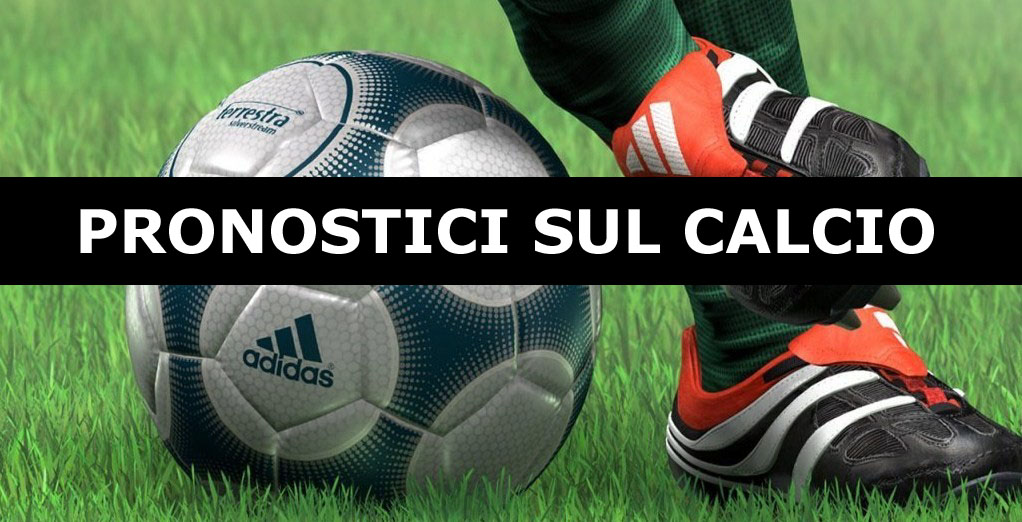 Parte la stagione calcistica, vinciamo con i pronostici vincenti